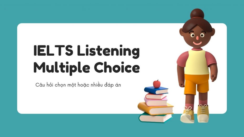 IELTS Listening Multiple Choice